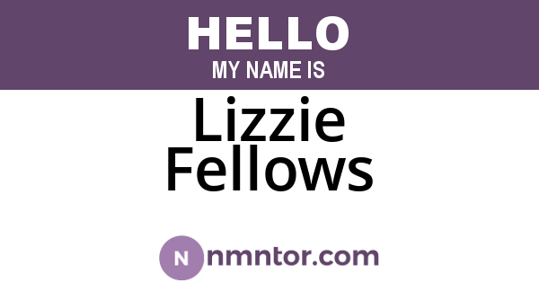 Lizzie Fellows