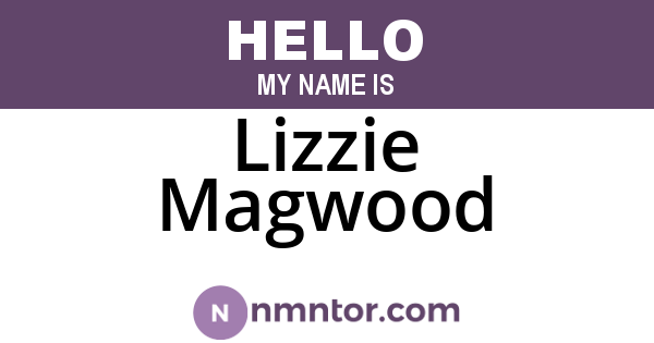 Lizzie Magwood