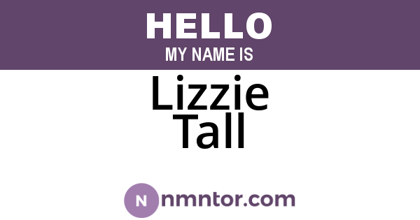 Lizzie Tall