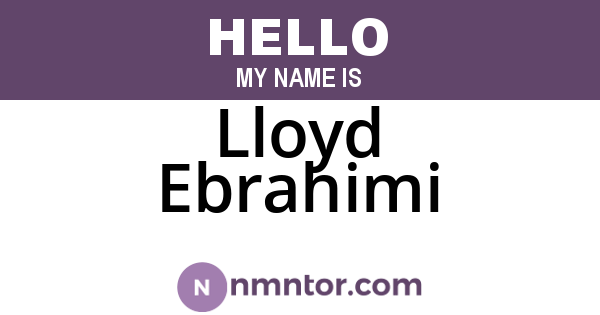 Lloyd Ebrahimi
