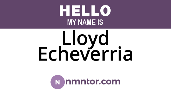 Lloyd Echeverria