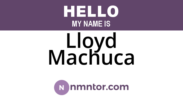 Lloyd Machuca