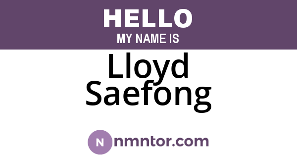 Lloyd Saefong