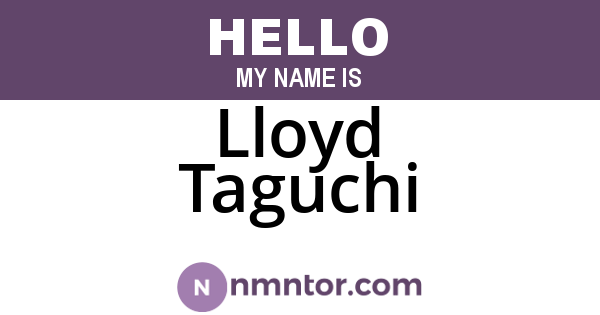 Lloyd Taguchi