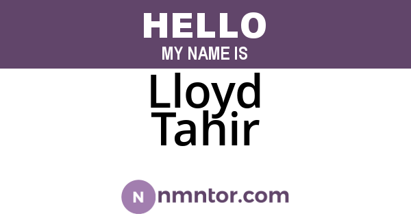 Lloyd Tahir