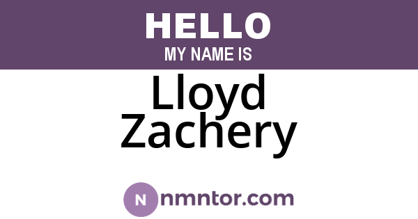 Lloyd Zachery