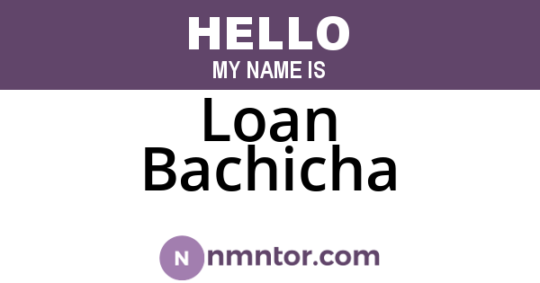 Loan Bachicha