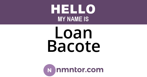Loan Bacote