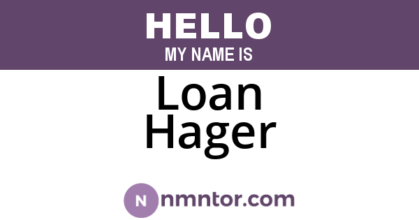 Loan Hager