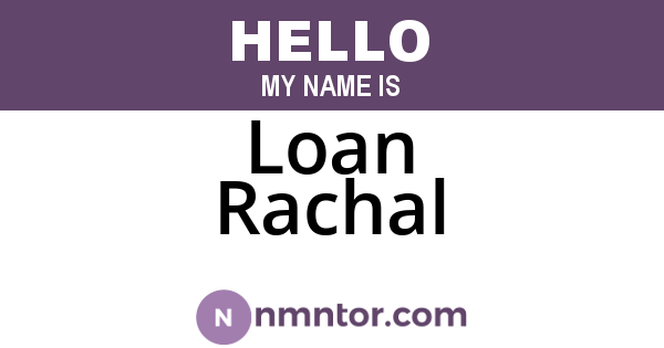 Loan Rachal