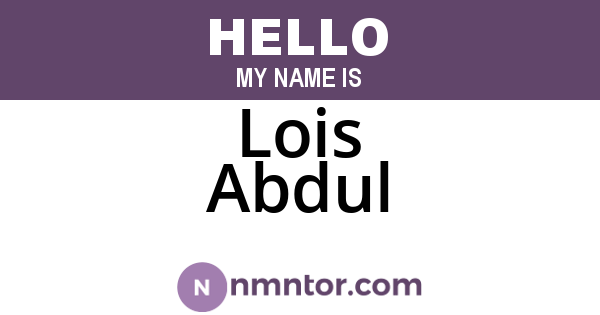 Lois Abdul