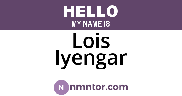 Lois Iyengar