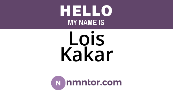 Lois Kakar