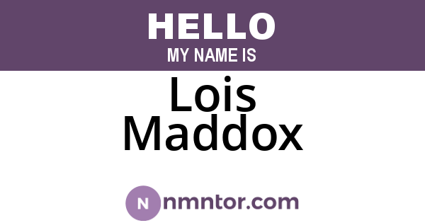 Lois Maddox