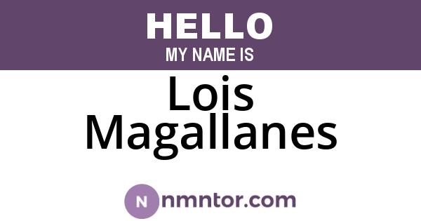 Lois Magallanes