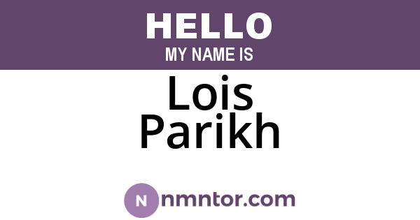 Lois Parikh