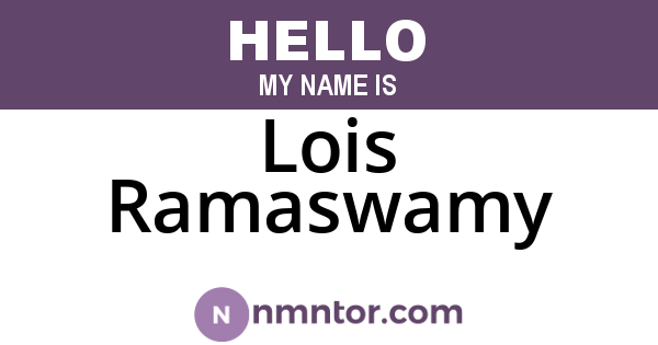 Lois Ramaswamy