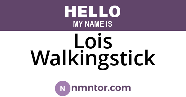Lois Walkingstick