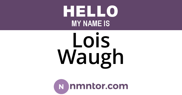 Lois Waugh