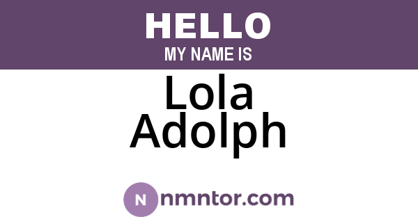 Lola Adolph