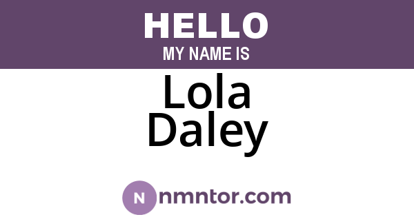 Lola Daley