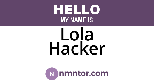 Lola Hacker