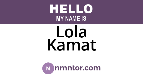 Lola Kamat