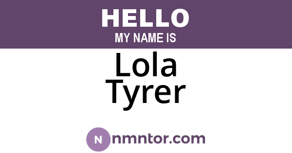 Lola Tyrer