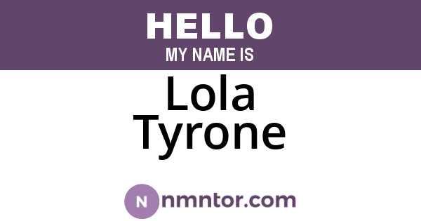 Lola Tyrone
