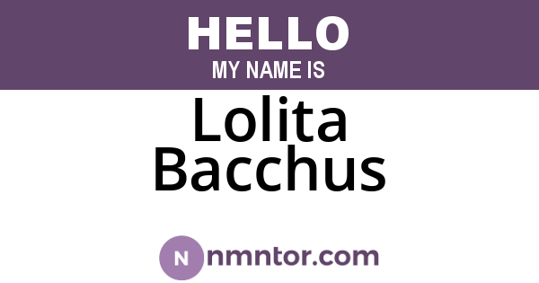 Lolita Bacchus