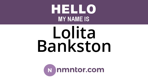 Lolita Bankston