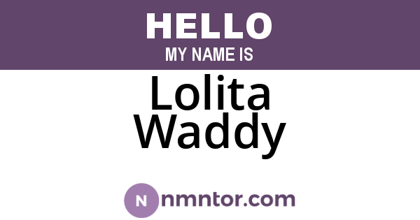 Lolita Waddy