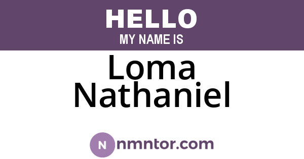 Loma Nathaniel