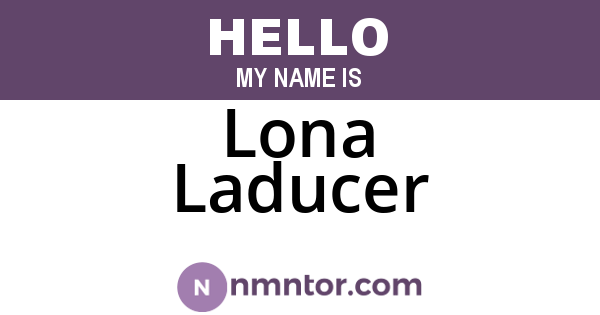 Lona Laducer