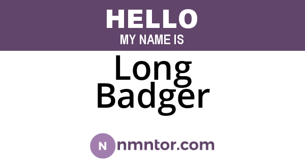 Long Badger