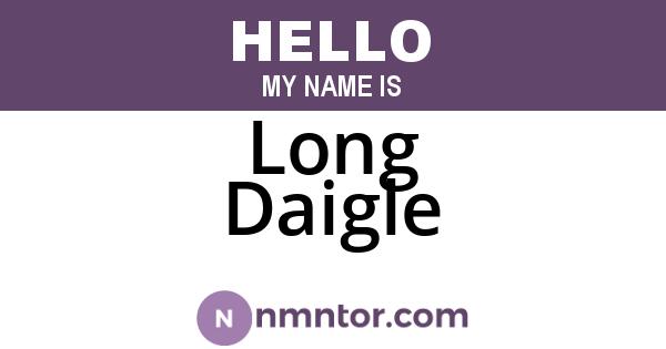 Long Daigle