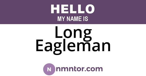 Long Eagleman