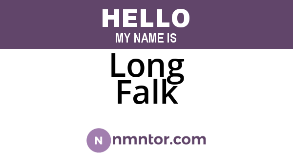 Long Falk