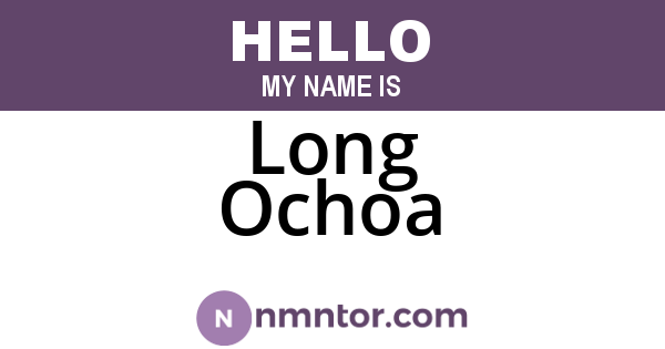 Long Ochoa