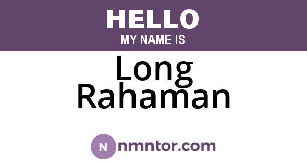 Long Rahaman