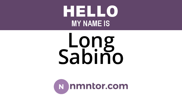 Long Sabino