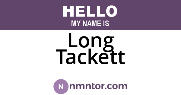 Long Tackett