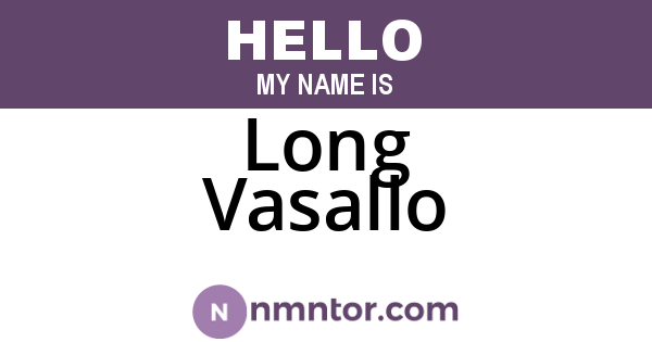 Long Vasallo
