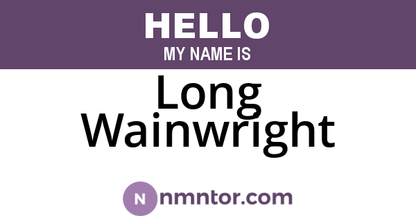 Long Wainwright