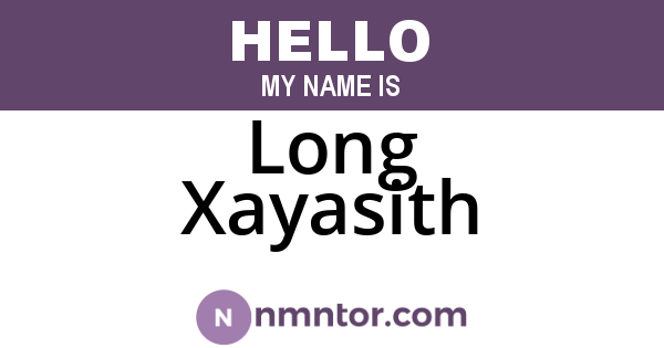 Long Xayasith