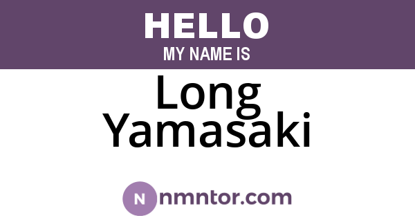 Long Yamasaki