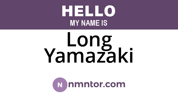 Long Yamazaki