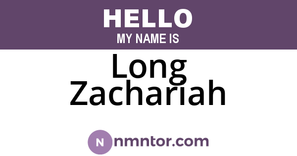 Long Zachariah