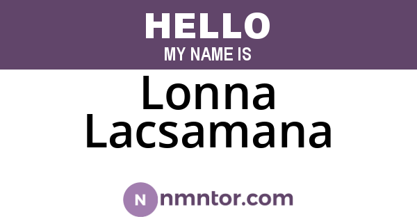Lonna Lacsamana