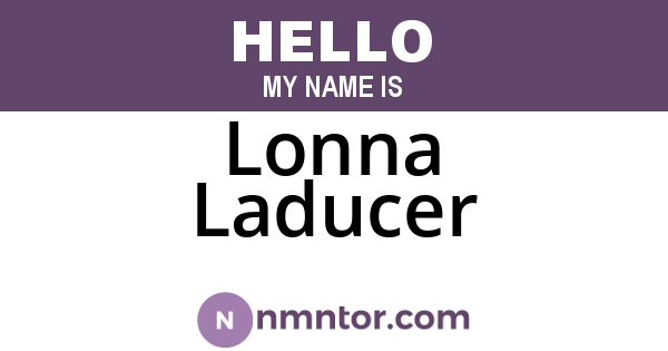 Lonna Laducer